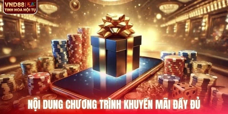 Nội dung chương trình khuyến mãi đầy đủ