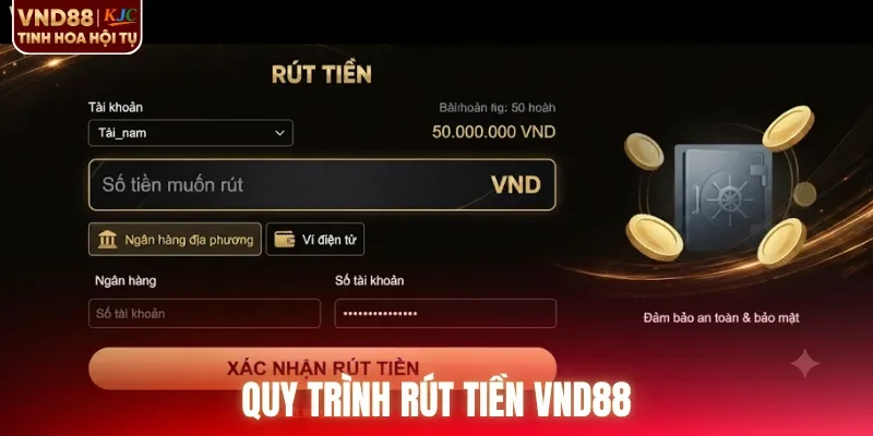 Quy trình rút tiền VND88