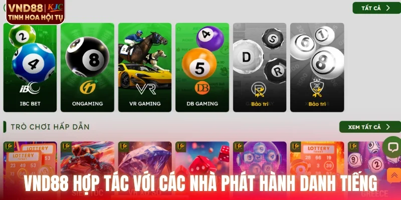 VND88 hợp tác với các nhà phát hành danh tiếng